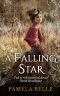 [Wintercombe 03] • A Falling Star (Wintercombe Series Book 3)